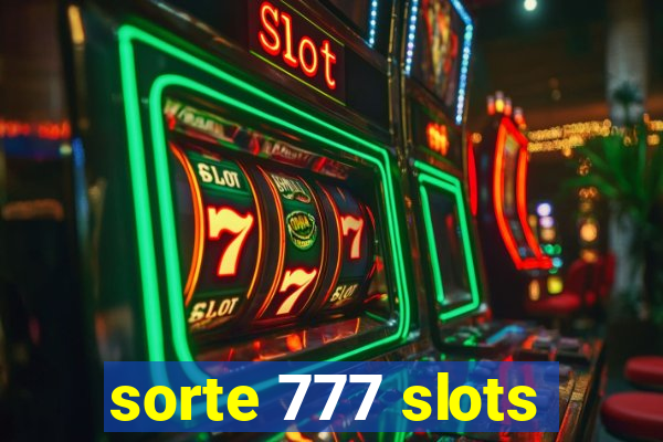 sorte 777 slots